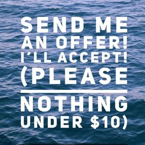 Accepting all offers of $10 or more!